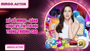 Xổ Số MMOO - Sảnh Cược Uy Tín, Cơ Hội Trúng Thưởng Cao